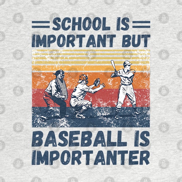 School is important but baseball is importanter by JustBeSatisfied